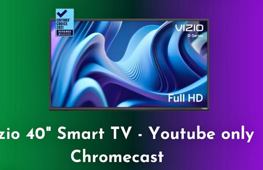 Vizio 40 Smart TV, Youtube only Chromecast For Sal